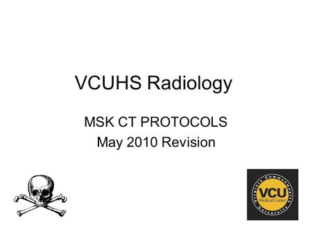 MSK CT PROTOCOLS May 2010 Revision