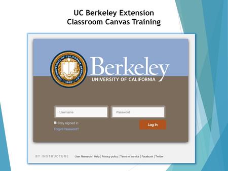 UC Berkeley Extension Classroom Canvas Training