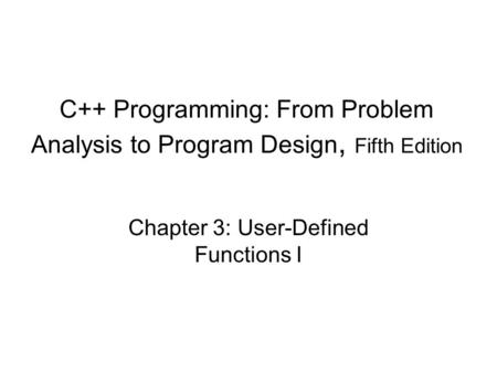 Chapter 3: User-Defined Functions I
