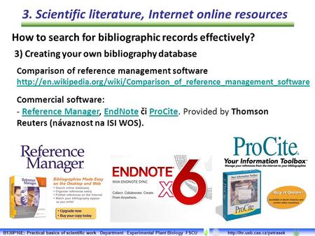 3) Creating your own bibliography database Comparison of reference management software