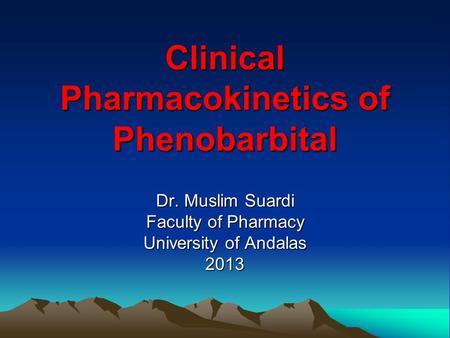 Clinical Pharmacokinetics of Phenobarbital