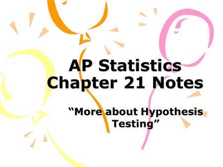 AP Statistics Chapter 21 Notes