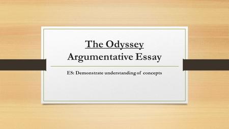 The Odyssey Argumentative Essay