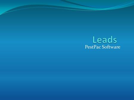 PestPac Software. Leads The Leads Module allows you to track all of your pending sales for your company from the first contact to the close. By the end.