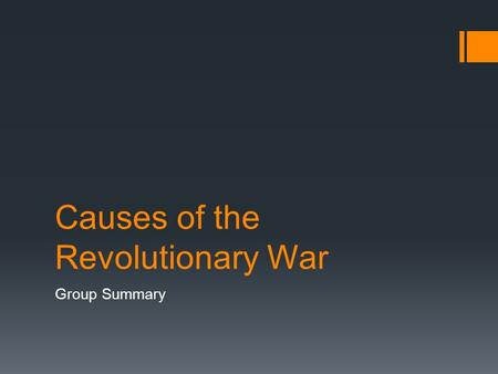 Causes of the Revolutionary War