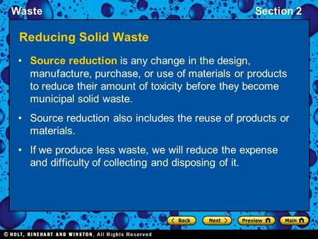 WasteSection 2 Reducing Solid Waste Source reduction is any change in the design, manufacture, purchase, or use of materials or products to reduce their.