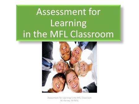 Assessment for Learning in the MFL Classroom