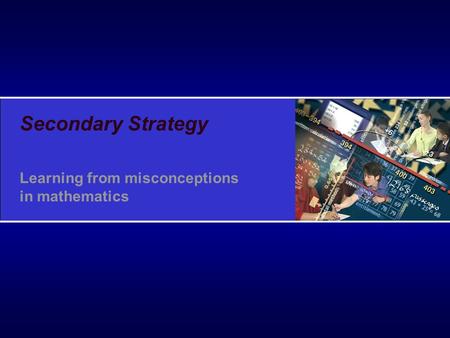 Secondary Strategy Learning from misconceptions in mathematics.