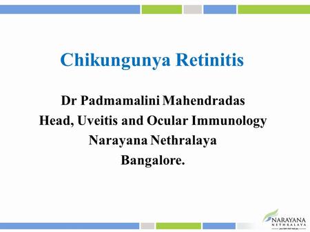 Chikungunya Retinitis