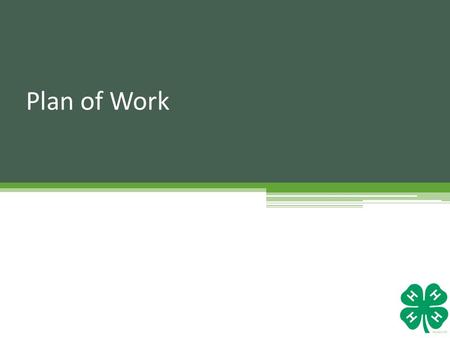 Plan of Work. Oklahoma 4-H Plan of Work 2015-2019 4 Targeted Initiatives Leadership & Citizenship Agriculture & Natural Resources Science & Technology.