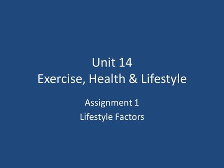 Unit 14 Exercise, Health & Lifestyle
