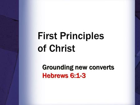 First Principles of Christ