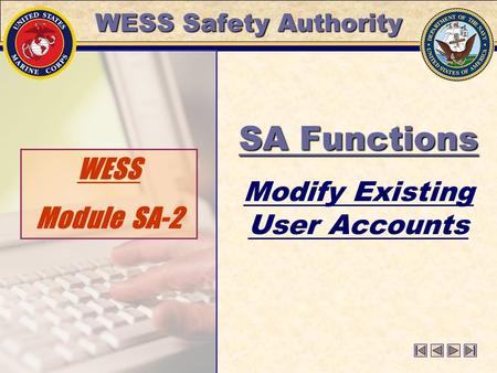 WESS Safety Authority WESS Module SA-2 SA Functions Modify Existing User Accounts.