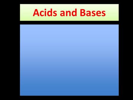 Acids and Bases. pH Color Chart: Acids and Bases.
