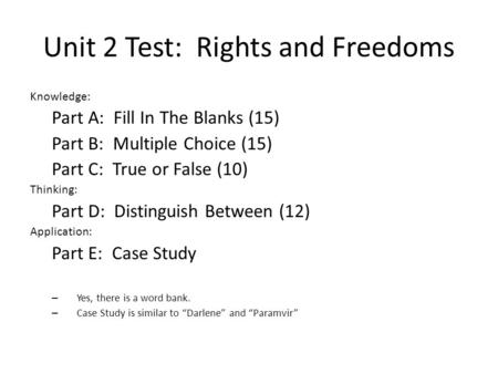 Unit 2 Test: Rights and Freedoms