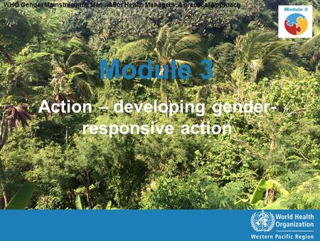 Action – developing gender-responsive action