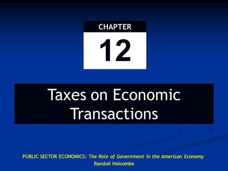 Excise Taxes, Unit Taxes, Ad Valorem Taxes
