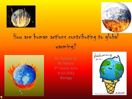 How are human actions contributing to global warming?