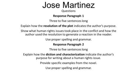 Jose Martinez Questions Response Paragraph 1