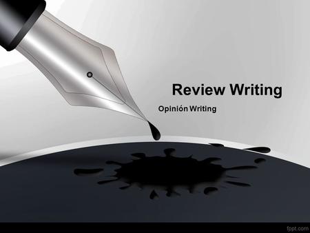 Review Writing Opinión Writing.