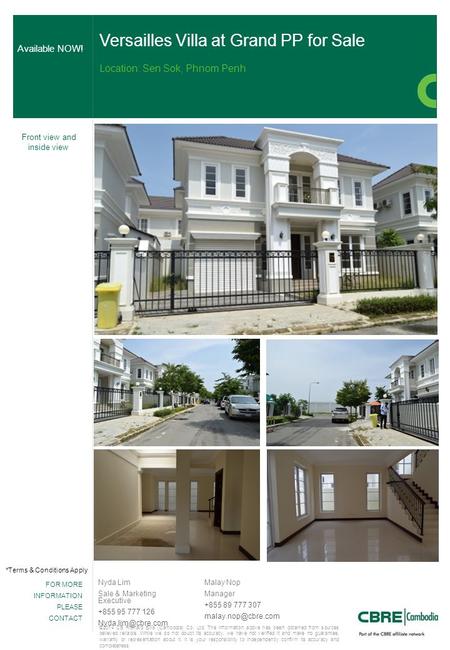 FOR MORE INFORMATION PLEASE CONTACT Nyda Lim Sale & Marketing Executive +855 95 777 126 Versailles Villa at Grand PP for Sale Location: