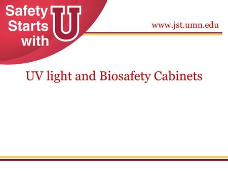 UV light and Biosafety Cabinets