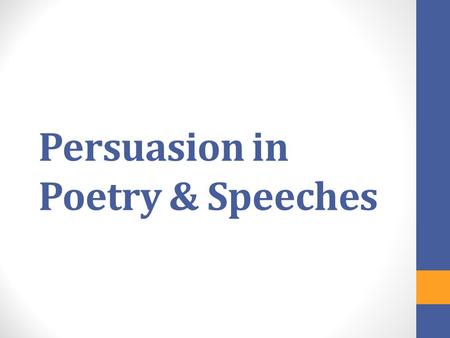 Persuasion in Poetry & Speeches. Thesis Revision Activity As you watch the video, think about what is Allie’s dilemma? What does she need to do that she.