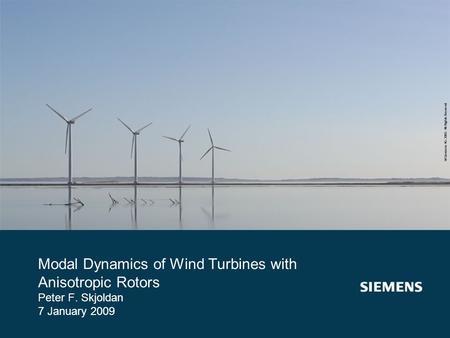 Modal Dynamics of Wind Turbines with Anisotropic Rotors Peter F