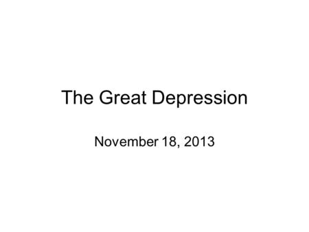 The Great Depression November 18, 2013. After World War I… When World War I ended in 1918, a _________ against the social and moral reforms happened in.