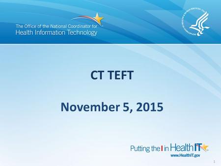 CT TEFT 1 November 5, 2015. Agenda Introduction Goal of Pilot Tier Piloting Activity to Pilot Role of Connecticut in the pilot Standards and Technologies.