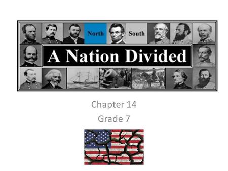 Chapter 14 Grade 7. Section 1 – Growing Tensions Over Slavery 1.What was the goal of the Free Spoil Party? 2.Who controlled the House of Representatives.