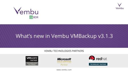 What’s new in Vembu VMBackup v3.1.3. Featured Speakers 2.