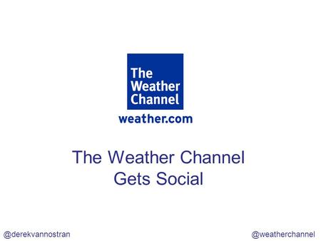 The Weather Channel Gets Social