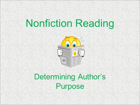 Determining Author’s Purpose