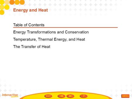Energy and Heat Table of Contents