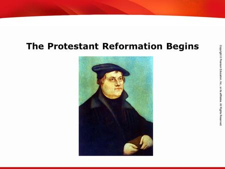 TEKS 8C: Calculate percent composition and empirical and molecular formulas. The Protestant Reformation Begins.