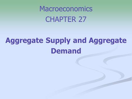 Aggregate Supply and Aggregate