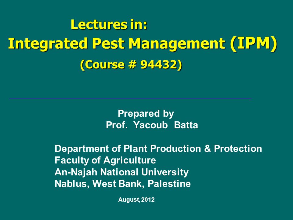 Lectures In Ipm Integrated Pest Management Course 94432 Ppt Video Online Download