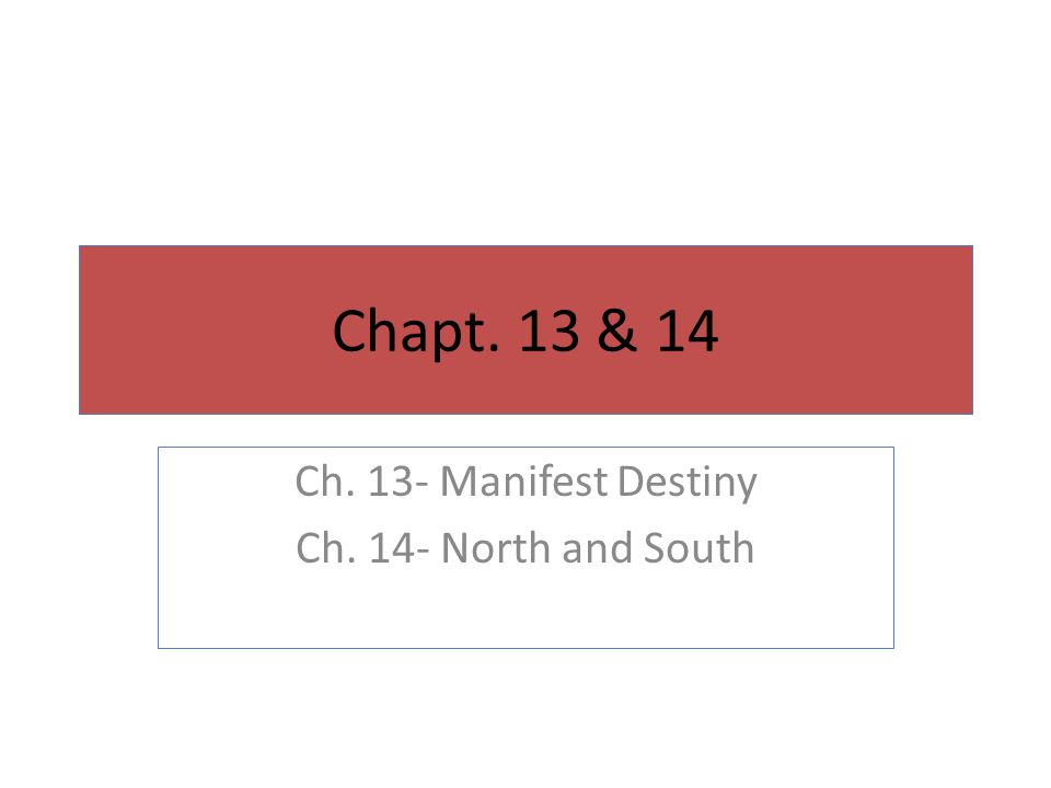 Chapter-13-Manifest-Destiny-1