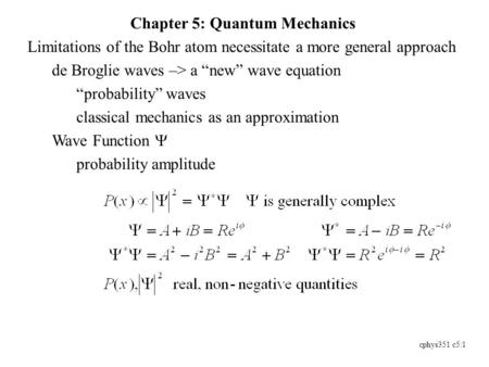 Chapter 5: Quantum Mechanics