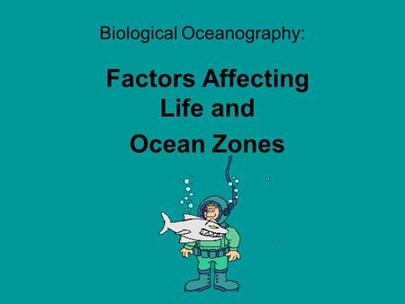 Biological Oceanography: