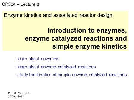Introduction to enzymes, enzyme catalyzed reactions and
