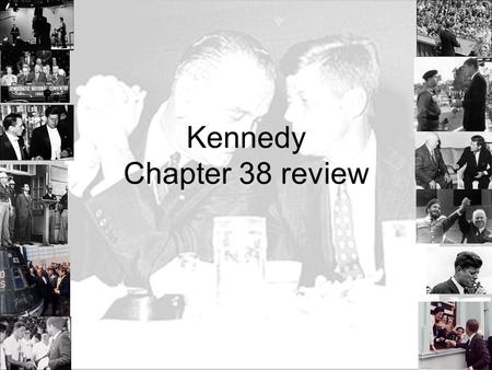 Kennedy Chapter 38 review. Significances of the 1960 Nixon Kennedy Campaign Television debate : Appearance versus substance Television ads: campaign spending.