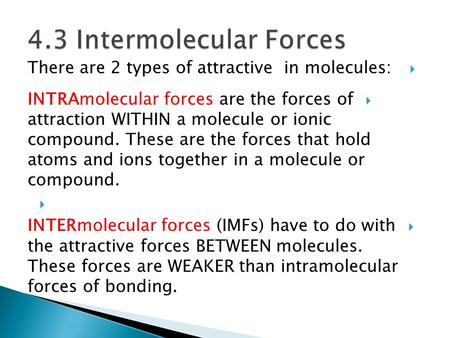4.3 Intermolecular Forces