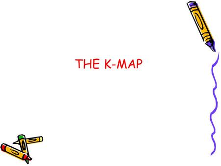 THE K-MAP.
