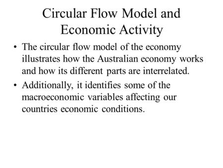 Circular Flow Model and Economic Activity