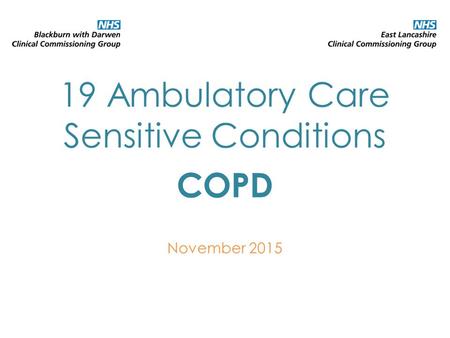 19 Ambulatory Care Sensitive Conditions COPD November 2015.