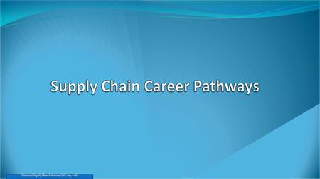 Supply Chain Career Pathways