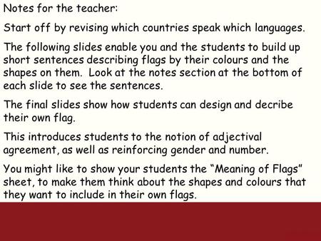 Notes for the teacher: Start off by revising which countries speak which languages. The following slides enable you and the students to build up short.