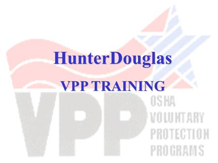 HunterDouglas VPP TRAINING.
